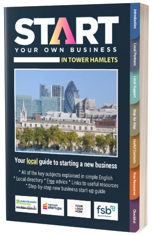 Start Your Own Business in Tower Hamlets